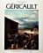 Gericault: Le Voyage En Italie. Tome 4.  Catalogues raisonnes - Germain Bazin
