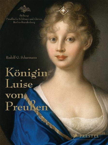 Königin Luise von Preußen - Scharmann, Rudolf