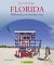 Florida Willkommen im Sunshine State - Manfred Braunger