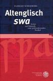 Altenglisch swa. Syntax und Semantik einer polyfunktionalen Partikel - Schleburg, Florian