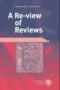 A Re-view of Reviews - Manfred Görlach