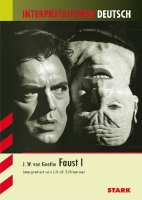 Interpretationshilfe Deutsch: Faust 1. Interpretationshilfe Deutsch. (Lernmaterialien) - Schlemmer, Ulrich und Johann Wolfgang von Goethe
