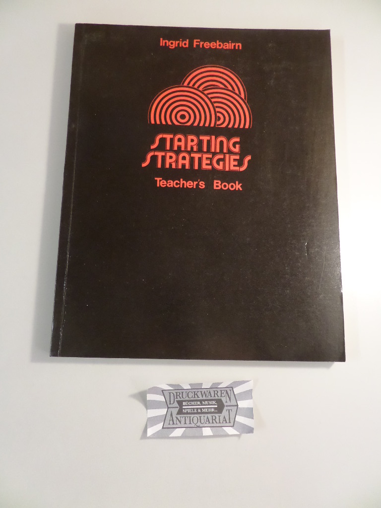 Freebairn, Ingrid: Starting Strategies - Strategies 1 : Teacher's Book. 1. Auflage.