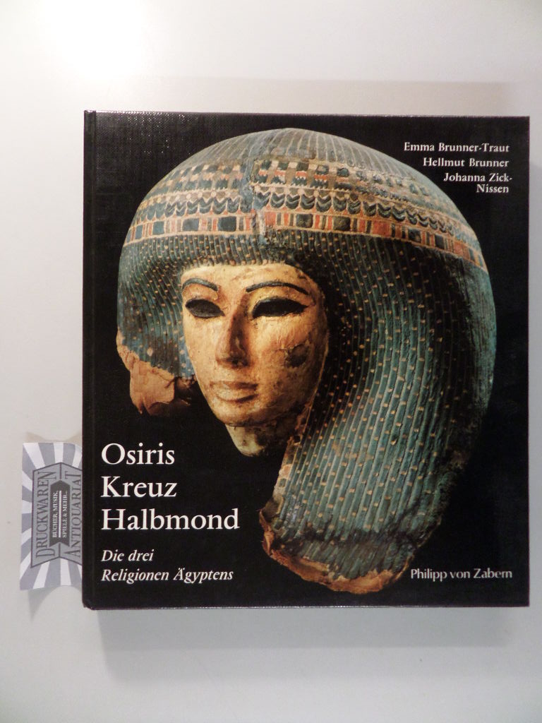 Osiris, Kreuz und Halbmond. Drei 3 Religionen Ägyptens.