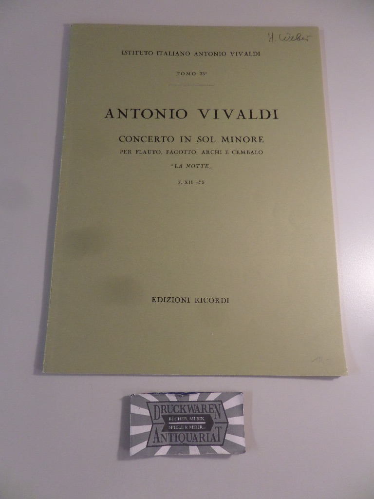 Antonio Vivaldi : Concerto in sol mainore per Flauto, Fagotto, Archi e Cembalo - "La Notte", F. XII No. 5. P. R. 291 - Istituto Italiano Antonio Vivaldi Tomo 33.