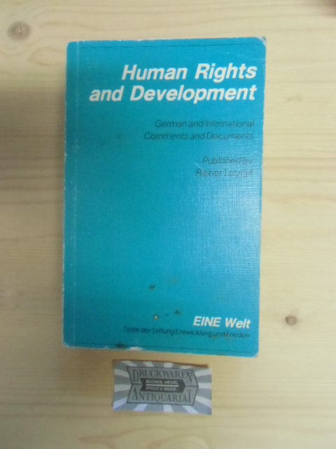 Human rights and development : German and international comments and documents. [publ. by Foundation Development and Peace (SEF)]. Eine  Welt.