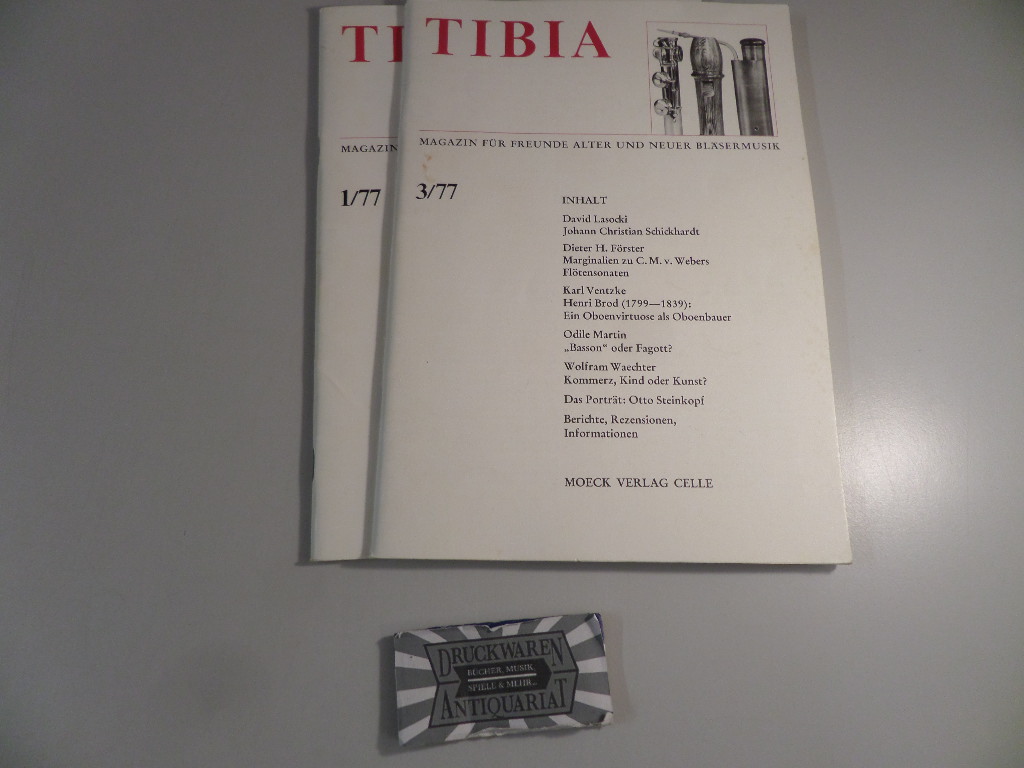 Tibia - Magazin für Freunde alter und neuer Bläsermusik. 2 Hefte aus dem Jahrgang 1977 : Heft 1 und 3.