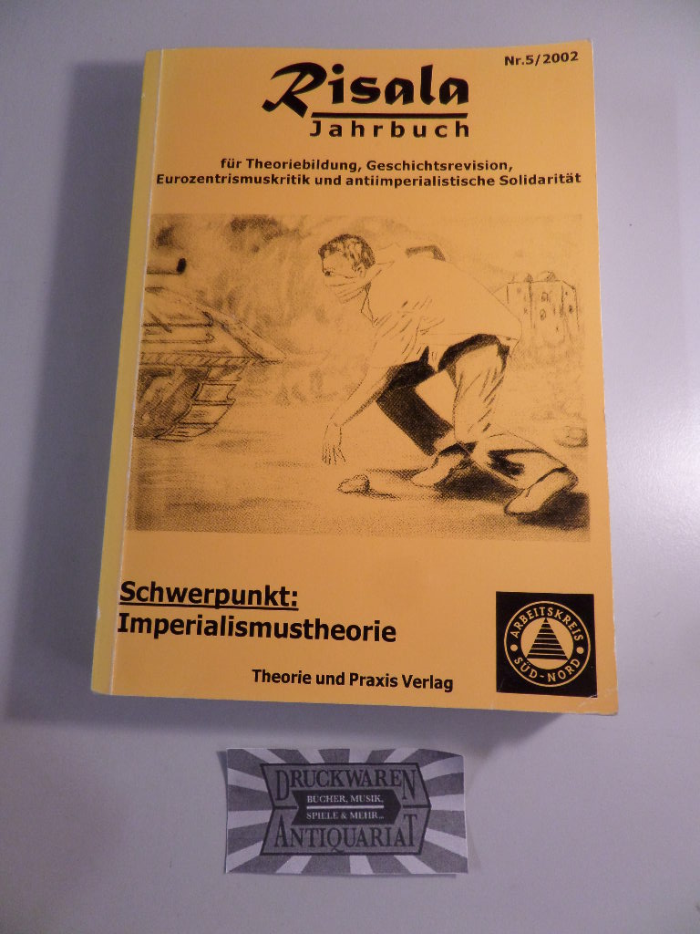 Diverse: Risala Jahrbuch Nr. 5 / 2002. Schwerpunkt: Imerialismustheorie.