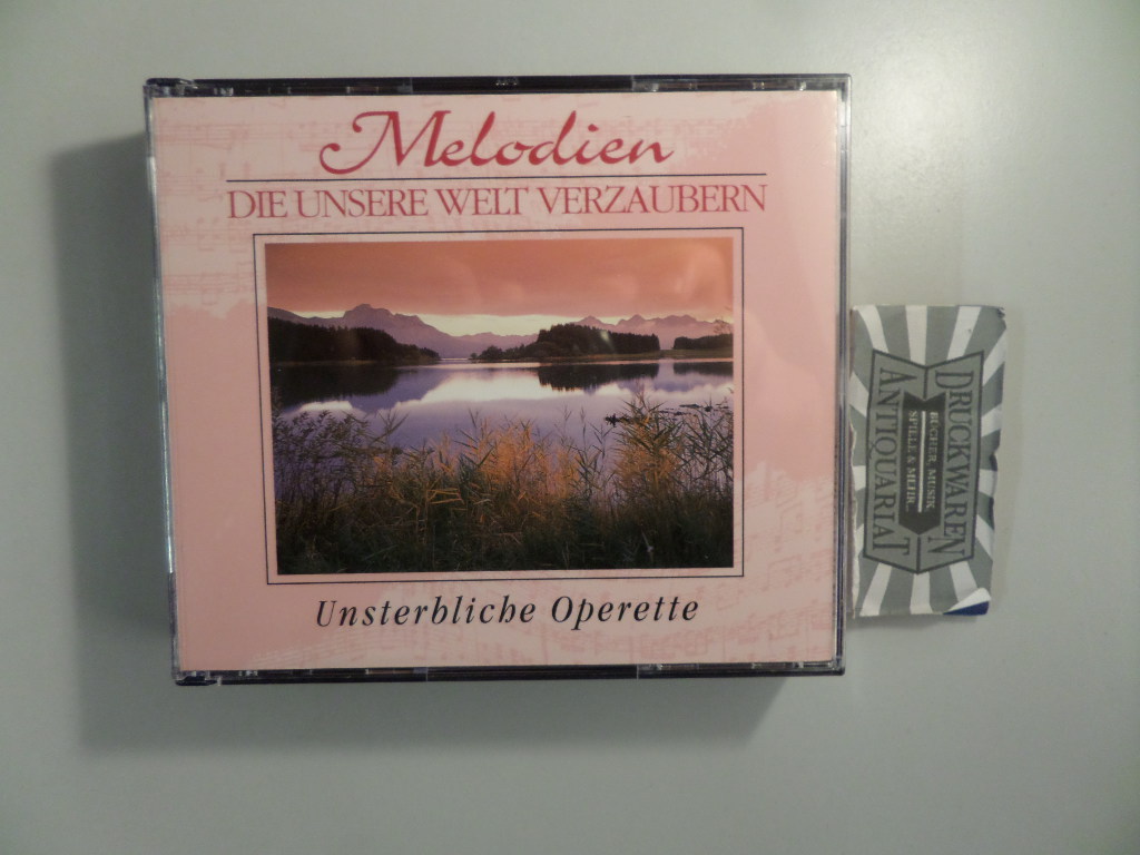 Melodien die unsere Welt verzaubern. Unsterbliche Operette. [3 CDs].