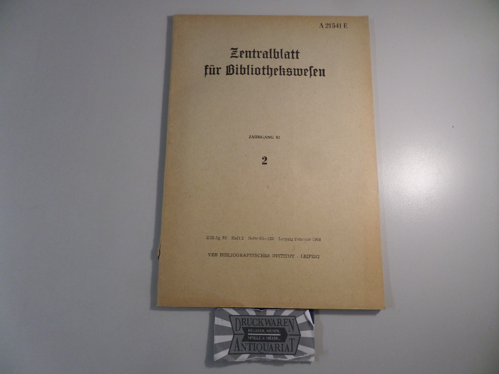Zentralblatt für Bibliothekswesen. Jahrgang 82. 1968. Heft 2.