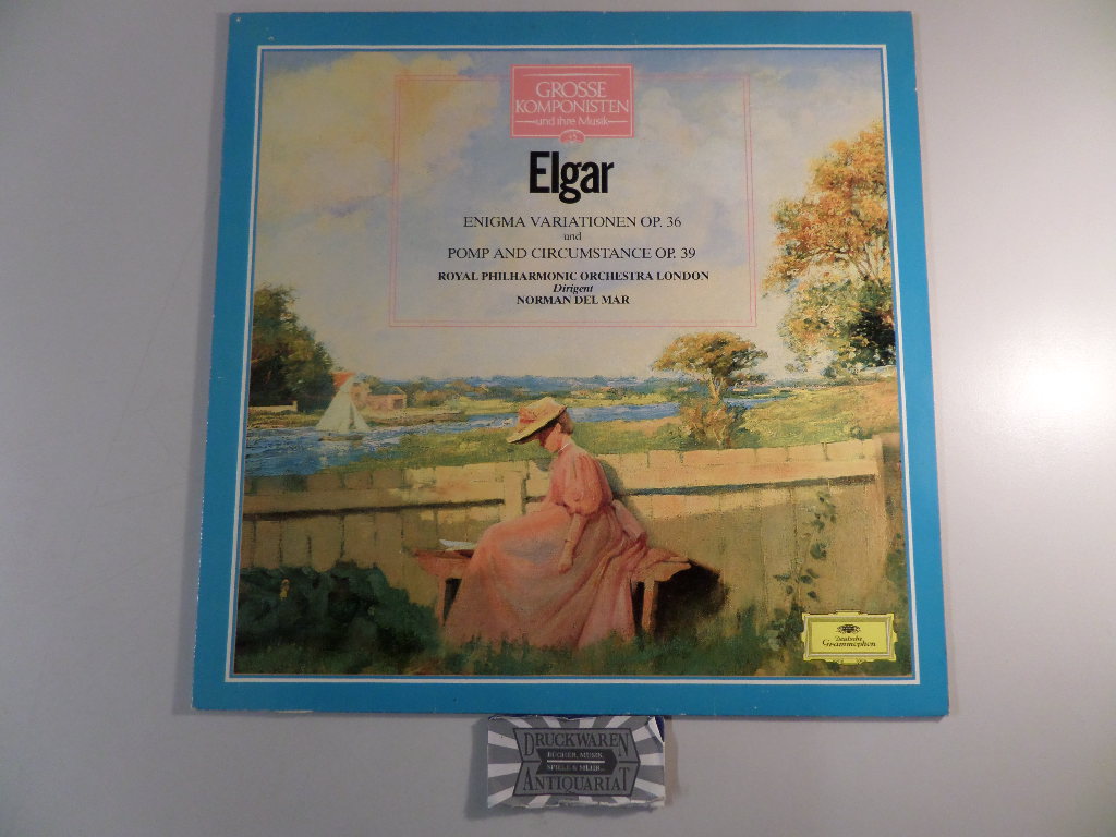 Elgar : Enigma Variationen Op. 36 Und Pomp And Circumstance Op. 39 [Vinyl, LP, 411 369-1]. Reihe : Grosse Komponisten Und Ihre Musik – 45.