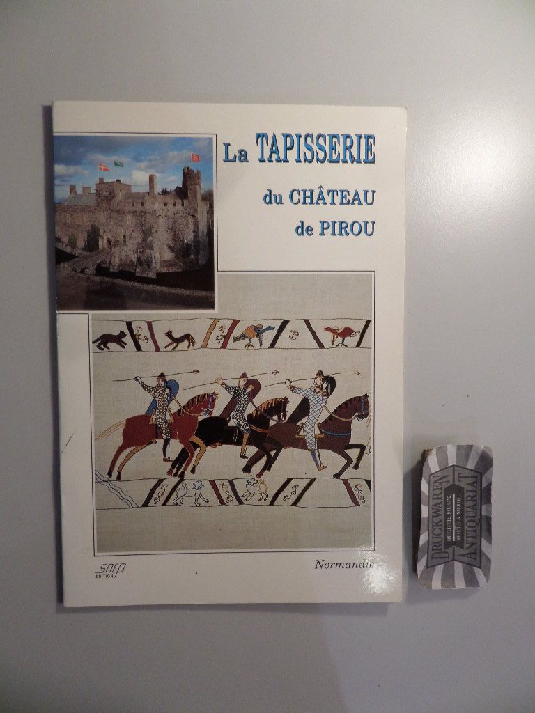 La Tapisserie du Chateau de Pirou.