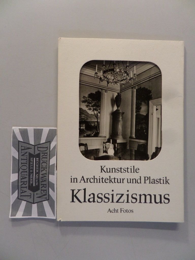 Kunststile in Architektur und Plastik - Klassizismus [8 Bildkarten, komplett].