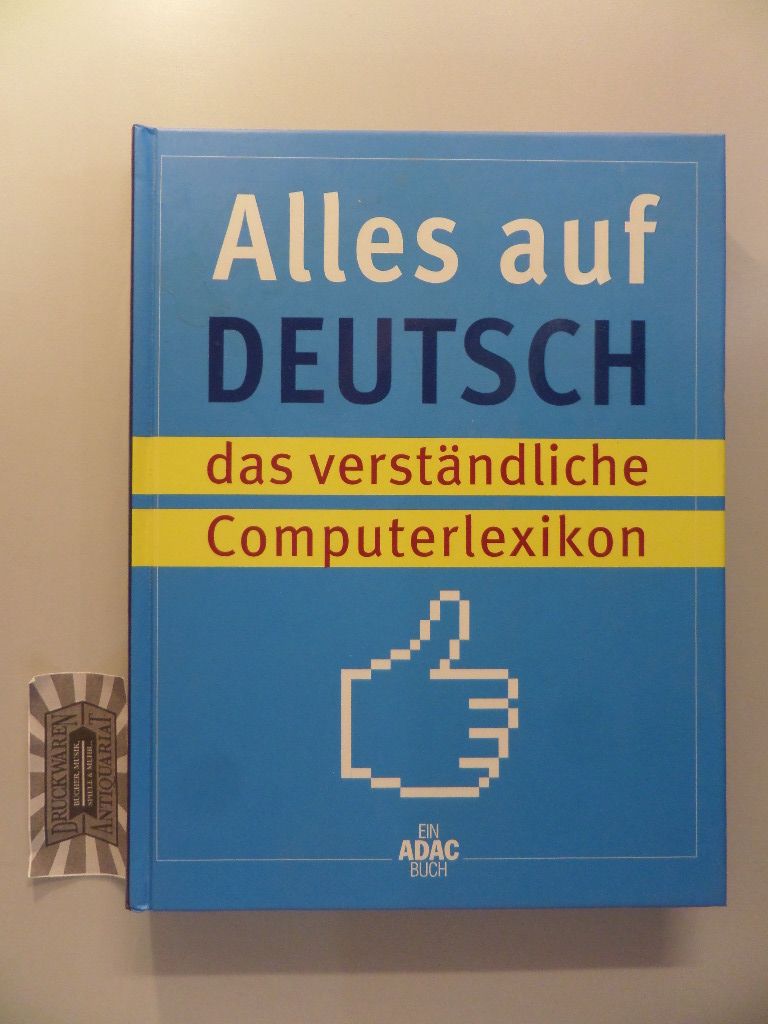 Alles auf Deutsch - Das verständliche Computerlexikon. Sonderausg.