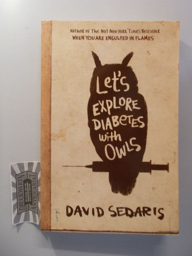 Let's Explore Diabetes With Owls. - Sedaris, David