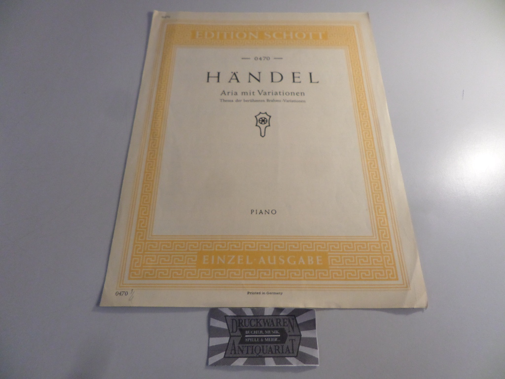 Aria mit Variationen: Thema der berühmten Brahms-Variationen. Piano. Edition Schott: 470.
