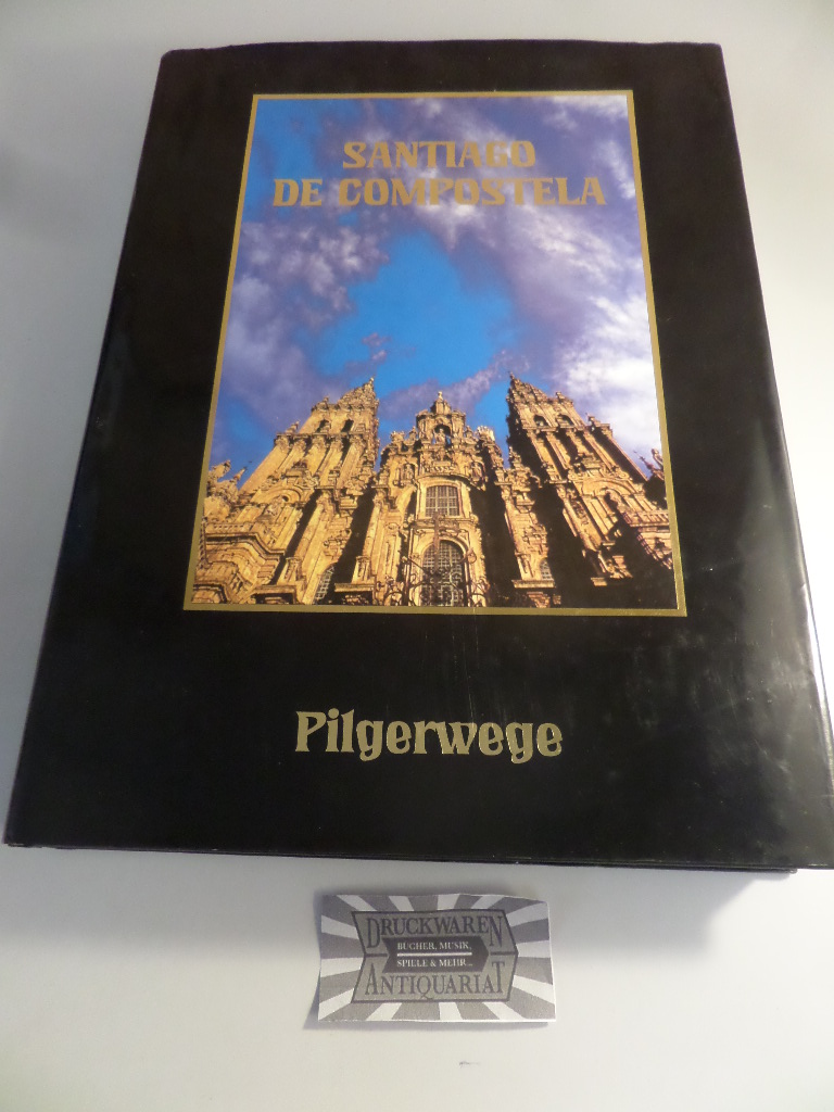 Santiago de Compostela : Pilgerwege.