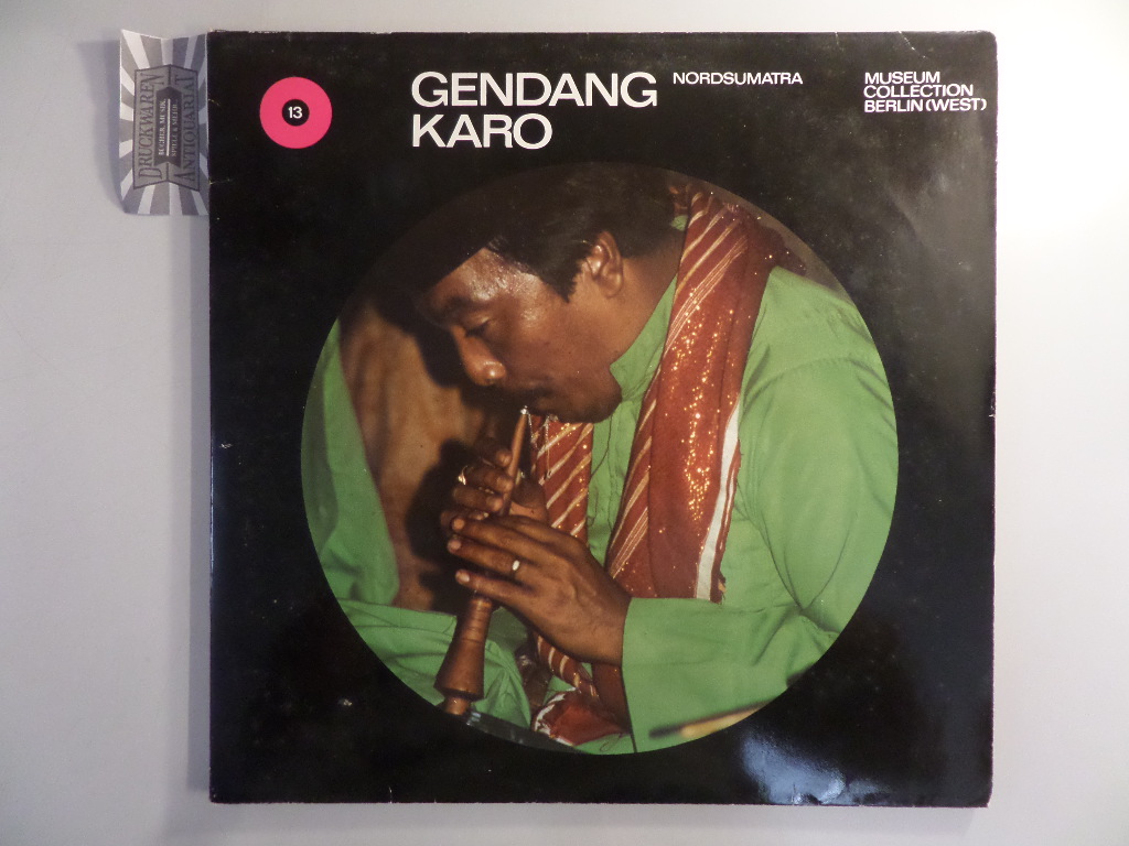 Gendang Karo / Nordsumatra [Vinyl, Doppel-LP, MC 13]. Musikethnologiasche Abteilung, Museum für Völkerkunde, Staatliche Museen Preußischer Kulturbesitz, Nr. 13.