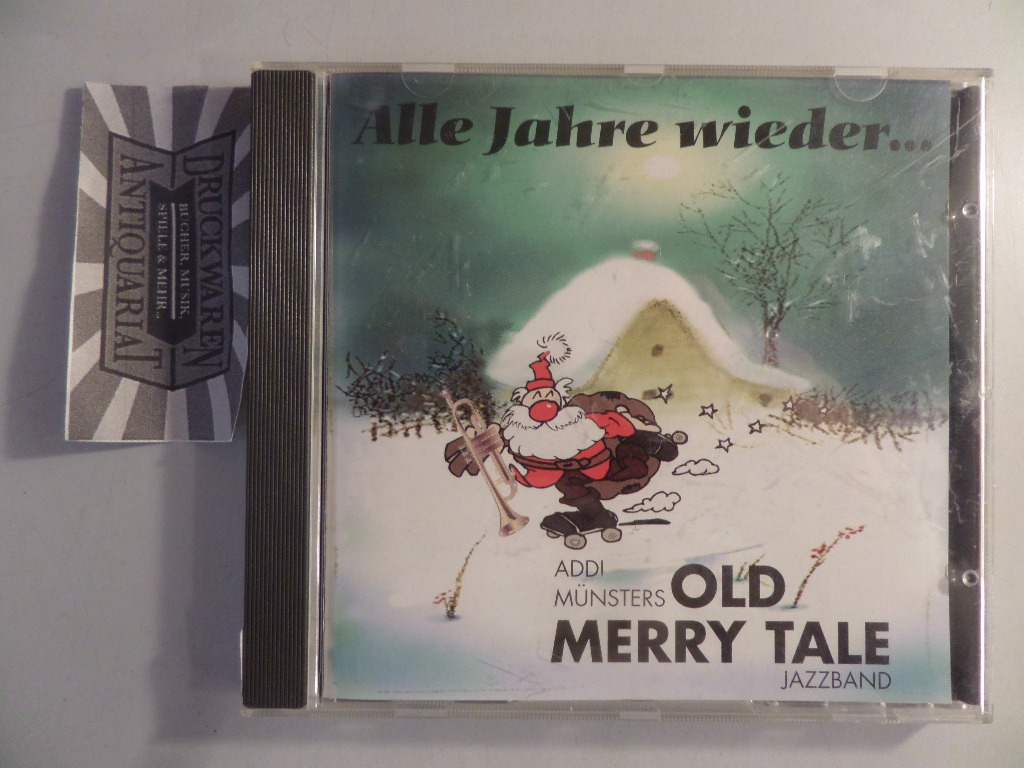 Addi Münsters - Old Merry Tale: Alle Jahre wieder [CD].