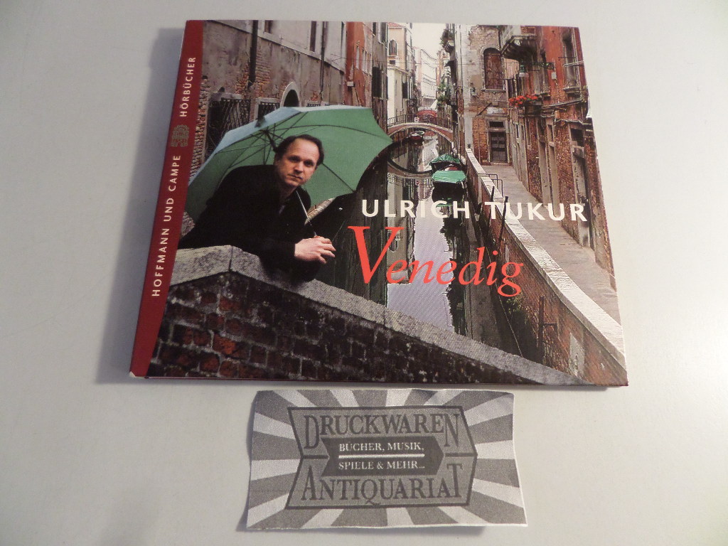 Spaziergänge in Venedig [Hörbuch, Audio-CD]. - Tukur, Ulrich