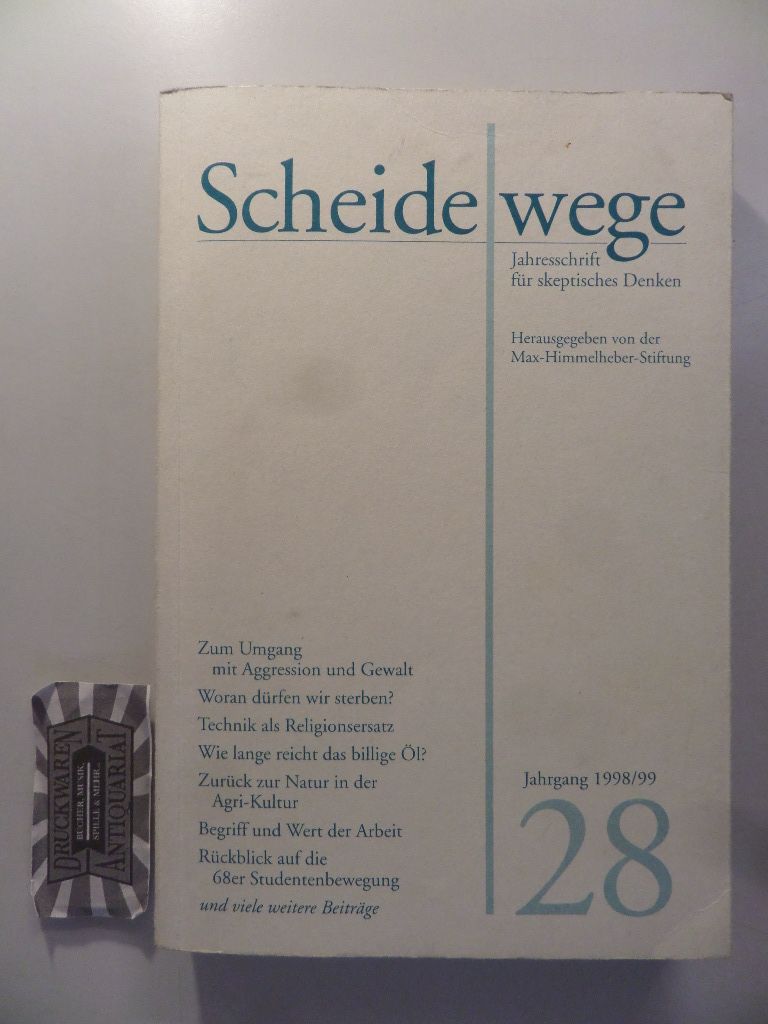 Scheidewege: Jahresschrift für skeptisches Denken. Jahrgang 28. 1998/99.