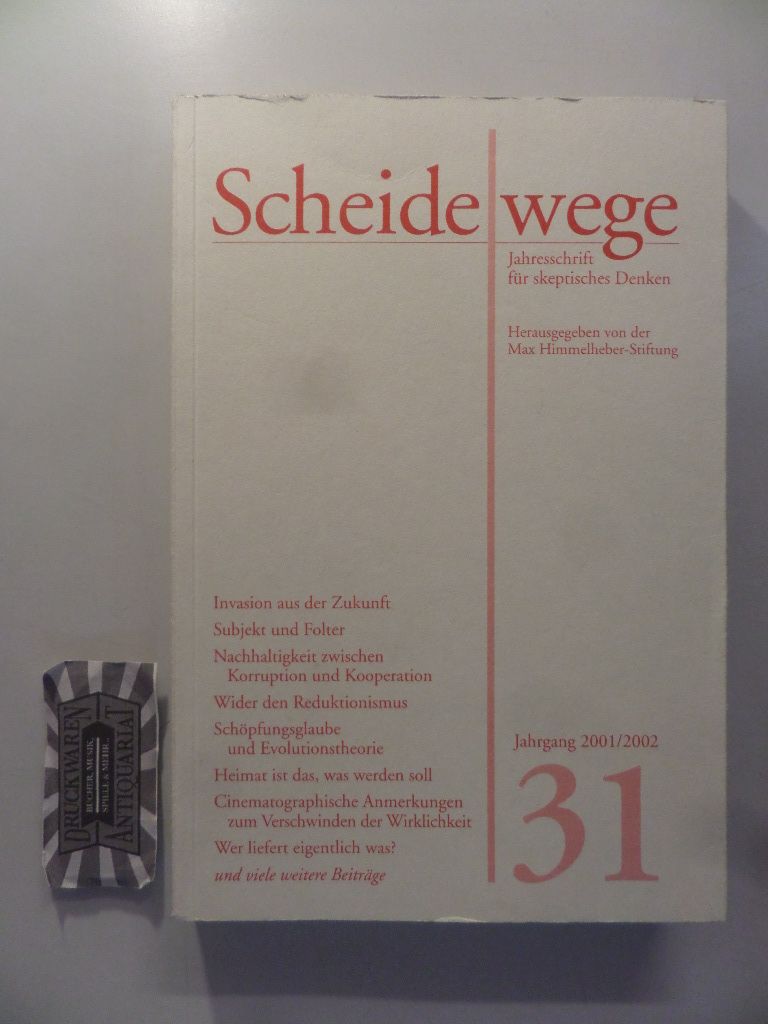 Scheidewege: Jahresschrift für skeptisches Denken. Jahrgang 31. 2001/2002.