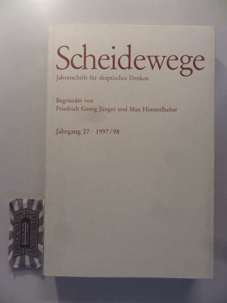 Scheidewege: Jahresschrift für skeptisches Denken. Jahrgang 27. 1997/98.