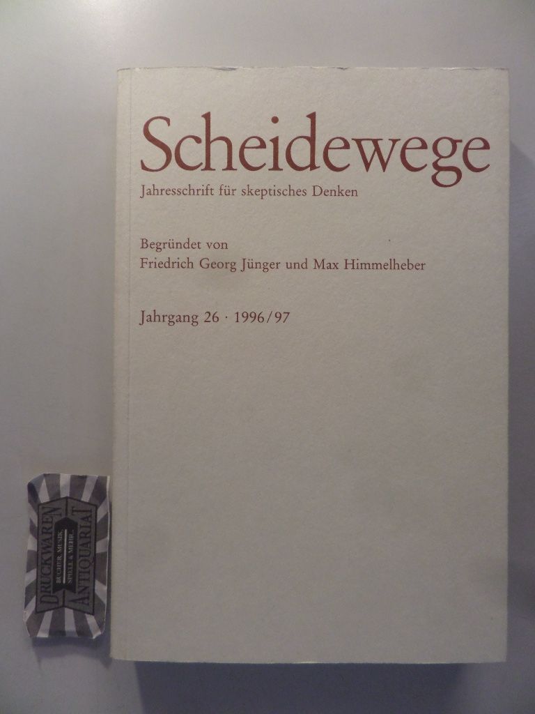 Scheidewege: Jahresschrift für skeptisches Denken. Jahrgang 26. 1996/97.