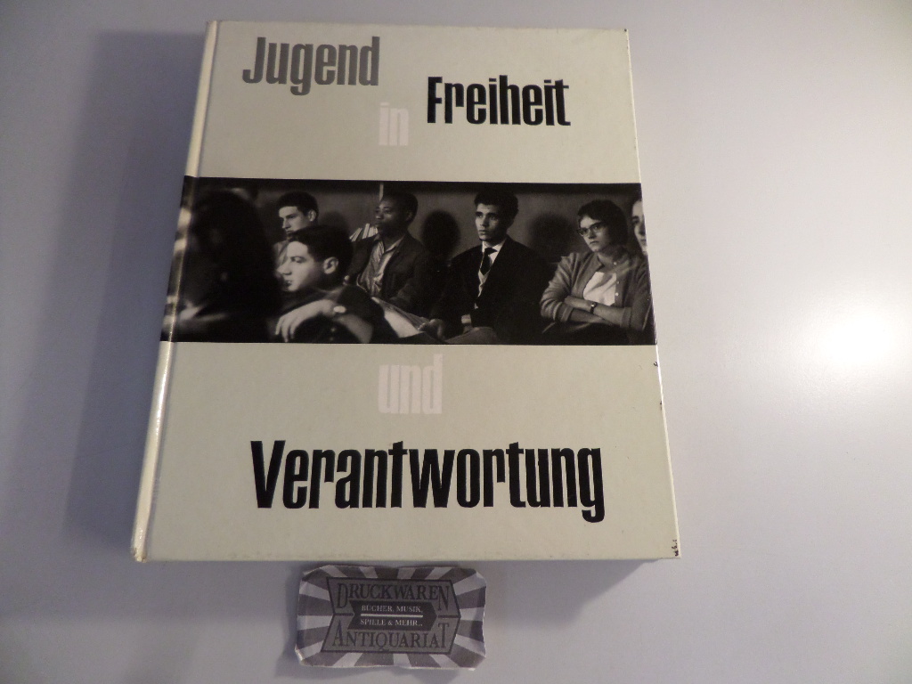 Voggenreiter, Heinrich [Hrsg.]: Jugend in Freiheit und Verantwortung - Der Deutsche Bundesjugendplan.