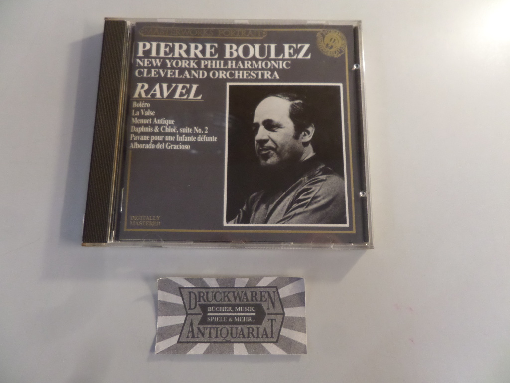 Ravel: Bolero / La Valse / Menuet Antique  / Daphnis & Chloe, suite No.2 Pavane [Audio-CD].
