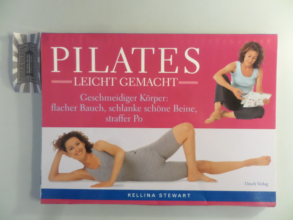 Pilates - leicht gemacht. 1. Aufl.