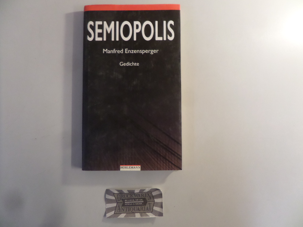 Enzensperger, Manfred: Semiopolis. Gedichte.