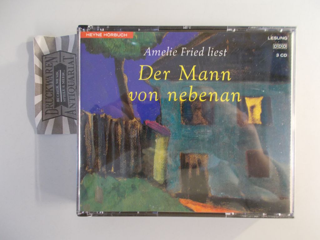 Fried, Amelie: Der Mann von neben an [3 Audio CDs].