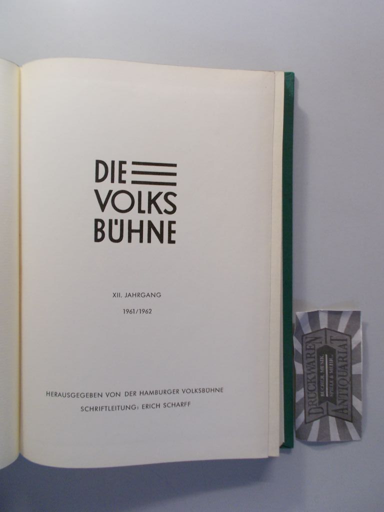 Die Volksbühne - XII. Jahrgang, 1961/1962. Blätter der Hamburger Volksbühne e.V.