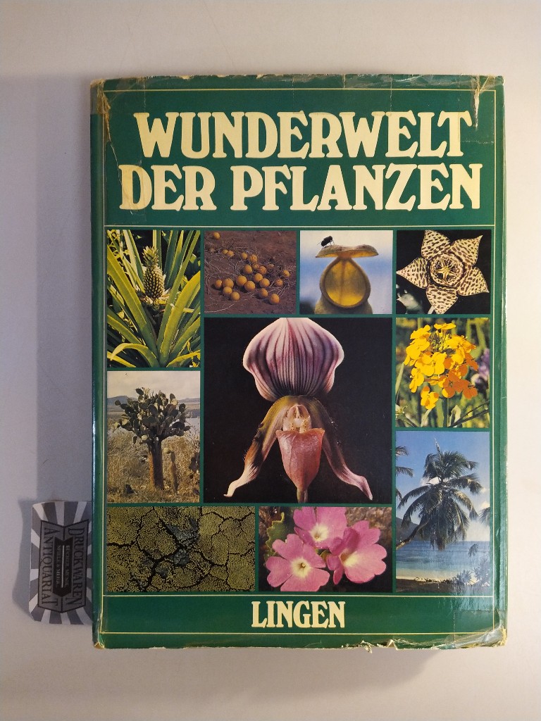 Wunderwelt der Pflanzen.