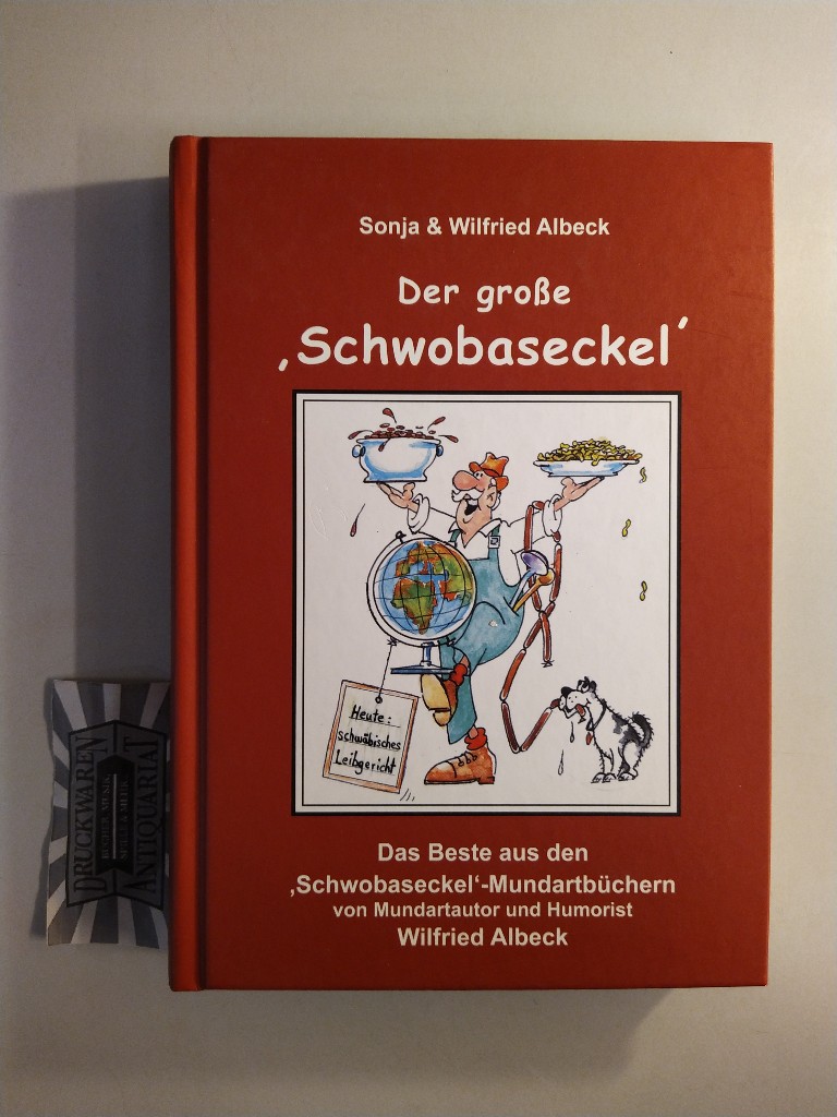 Der große "Schwobaseckel". Das Beste aus den "Schwobaseckel"-Mundartbüchern.