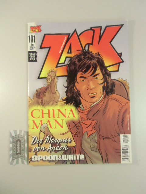 Zack-Magazin Nr. 101/ Nov 2007: China Man; Der Marquis von Anaon; Spoon&White.