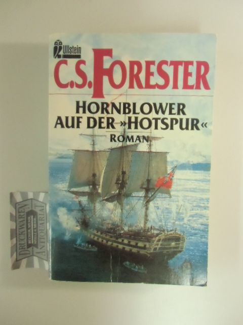 Hornblower auf der "Hotspur". Roman. 14. Aufl.