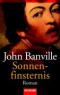 Sonnenfinsternis.   1. Auflage. - John Banville