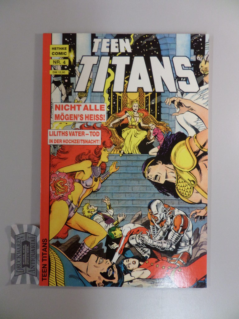 Teen Titans. Nr. 4. Der Todeskuss der Sonnengöttin.