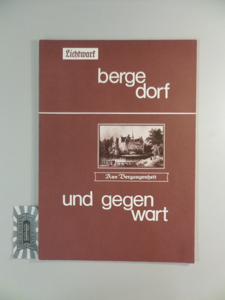 Lichtwark Ausschuss [Hrsg.]: Lichtwark - Bergedorf : Aus Vergangenheit und Gegenwart. Ausgabe Nr. 37.