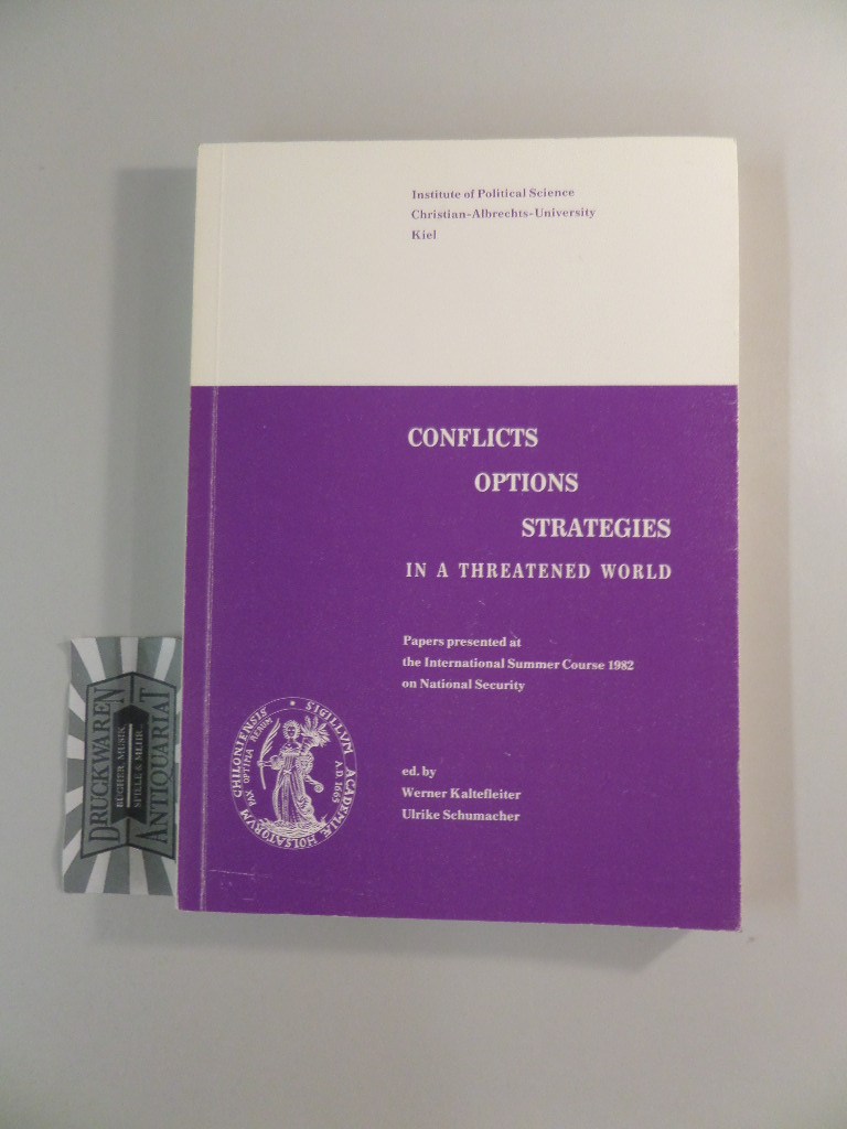Conflicts, options, strategies in a threatened world. 1982.