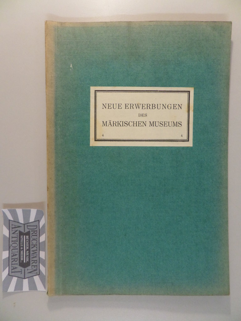 Märkisches Museum. Bericht über die Erwerbungen des Jahres 1929.