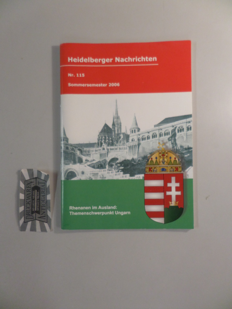 Hoffmann, Florian [Red.]: Heidelberger Nachrichten, Nr. 115 / Sommersemester 2006.