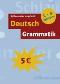 Deutsch Grammatik. 5. - 8. Schuljahr. (Lernmaterialien) - Ursula Lassert, Ursula Lassert
