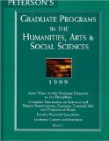 Peterson's Graduate Programs in the Humanities, Arts & Social Sciences     1999: Book 2 (Peterson's Graduate Programs in the Humanities, Arts & Social Sciences 1999(Book 2))