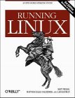 Running Linux - Welsh, Matt und Lar Kaufman