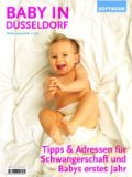Baby in Düsseldorf: Tipps und Adressen für Schwangerschaft und Babys erstes Jahr