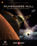 Ruhemasse Null: mit Lichtgeschwindigkeit zur Geburt des Universums ; science, simulation, discovery. - Ruske, Axel