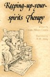 Keeping-Up-Your-Spirits Therapy (Elf Self Help) - Allison-Lewis, Linda and Lewis L. Allison